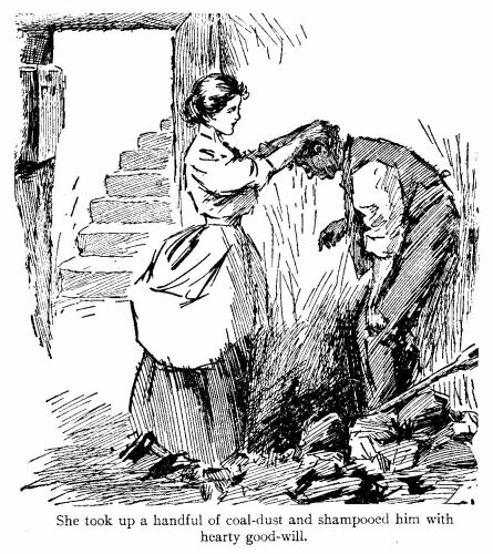 &lsquo;She Took up a Handful of Coal-dust And, Ordering Him To Stoop, Shampooed Him With Hearty Good-will.&rsquo; 