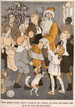 Little Johnny Cricket tried to reach for his crutches,
but Santa just picked him up in his arms and kissed him.